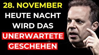 HEUTE NACHT 19 NOVEMBER EINE AUSSERGEWÖHNLICHE VERÄNDERUNG BEGINNT  Dr Joe Dispenza [upl. by Nauj]