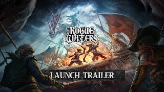 Rogue Waters  Launch Trailer [upl. by Reste]