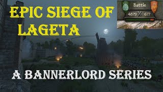 Bannerlord Tactics Custom Battles XXV The Epic Siege Defense of Lageta [upl. by Vogele]