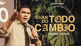 Cuando todo cambió  El amor gana  Andrés Iriarte [upl. by Nylia576]