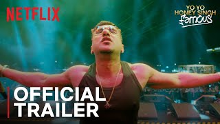 Yo Yo Honey Singh Famous  Official Trailer  Netflix India [upl. by Anoel]