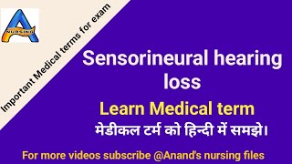 What is a sensorineural hearing lossSensorineural hearing loss medicalterminology [upl. by Emyam]