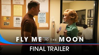 FLY ME TO THE MOON  Final Trailer  In Cinemas July 12 [upl. by Ocko985]