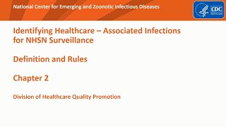 Determining Healthcare association or present on Admission Infections and Other Rules  July 2017 [upl. by Aehcsrop]