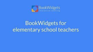 BookWidgets for Elementary Teachers [upl. by Rhyne]