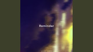 Reminder sped up  Remix [upl. by Nilved365]