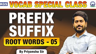 Vocab Special Class  Prefix Suffix  Root Words 5  C26  English For All Exams By Priyanshu Sir [upl. by Leontina190]