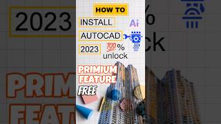 Autocad  unlock 2023  installation  primeum ytshorts trendingshorts architecture short new [upl. by Ysabel821]