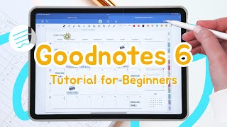 Goodnotes 6 Beginners Guide amp Full Walkthrough  Everything You NEED to Know in 2024 [upl. by Gazo157]