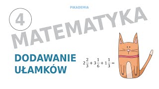 Matematyka klasa 4  Dodawanie ułamków zwykłych [upl. by Fonsie473]