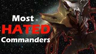 The Most Hated Commanders [upl. by Nagorb]