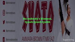 Ammara brownSvotoOfficial Lyric Video Ft Mr Eazi [upl. by Sueahccaz]