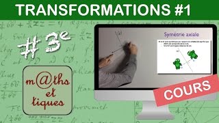 LE COURS  Les transformations Partie 1  Troisième [upl. by Ahsetal]