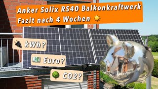 Anker SOLIX Balkonkraftwerk RS40 600 Watt  4 Wochen Praxiseinsatz  Was bringt es wirklich [upl. by Petracca]