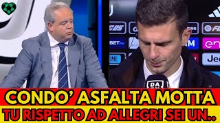 Condò asfalta Thiago Motta in diretta TV quotDevo dirlo tu rispetto ad Aleegri sei solo unquot [upl. by Rick]