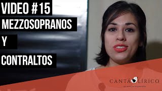 CantaLirico  Video 15  Mezzosopranos y Contraltos [upl. by Aggri]