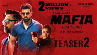 MAFIA  Teaser 2  Arun Vijay Prasanna Priya Bhavani Shankar  Karthick Naren  Subaskaran [upl. by Nhguav]