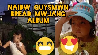 naidw guysmwn berad mwjang album [upl. by Htieh]