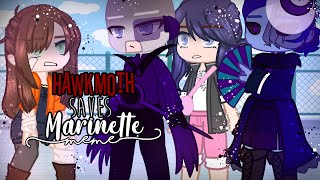 ˚⁀➷✨Hawkmoth saves Marinette✨ MLB meme Gacha meme Only a AU dOmT sHiP [upl. by Wiltz]