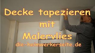 Decke tapezieren [upl. by Aikaz]