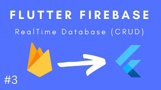 Firebase RealTime Database CRUD  Flutter Firebase Tutorial 3 [upl. by Benson]