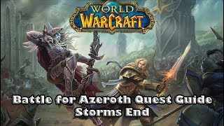 Wow Battle For Azeroth Quest Guide  Storms End  How to Confront Lord Stormsong [upl. by Geno]