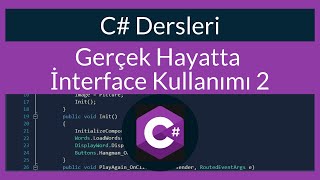 C Dersleri 44 Gerçek Hayatta İnterface Kullanımı 2 [upl. by Diaz]