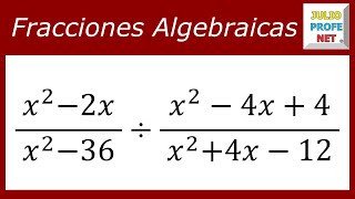 Dividir fracciones algebraicas  Ejercicio 2 [upl. by Ecnerwaled845]