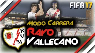 FIFA 17 Modo Carrera ¡NUEVA TEMPORADA  Rayo Vallecano 16 [upl. by Okajima219]