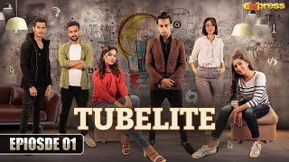 TUBELITE  Episode 01  Eng Sub  Romaisa Khan Momin Saqib amp Mariyam Nafees  11 Jan  Express TV [upl. by Banerjee]