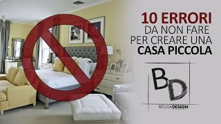 10 ERRORI che rendono la CASA PICCOLA  Belula Design [upl. by Alebasi]