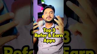 Top 3 Refer And Earn Apps  Refer And Earn App Without Kyc  Refer And Earn App shorts [upl. by Disraeli53]