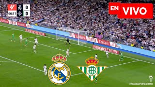 🔴 REAL MADRID 0  0 BETIS EN VIVO  LIGA ESPAÑOLA  NOTICIAS DEL VERDE [upl. by Josie]