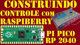 Construir Controle Arcade com Raspberry Pi Pico RP 2040 parte 1 [upl. by Hildagard]