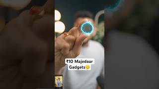 10 rs ke majedar gadgets [upl. by Thorncombe490]