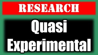 RESEARCH Quasi Experimental Research Design [upl. by Yukio800]