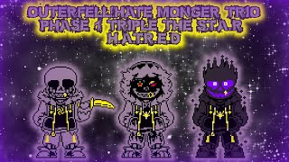 OuterFellHate Monger Trio Phase 1 Triple the STAR HATRED [upl. by Warfold]