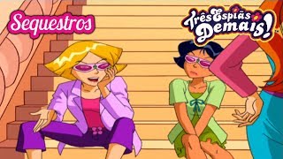 Três Espiãs Demais 1º Temp Ep 08 Sequestros  Totally Spies HD [upl. by Salli]