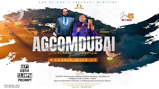 THE AGCOM DUBAI SUNDAY SERVICE LIVE REBROADCAST WITH  PST MONDAY 04092024 [upl. by Ahsyekat]