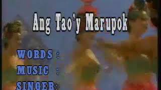 Rico J Puno  Ang Taoy Marupok original karaoke video [upl. by Kemeny]