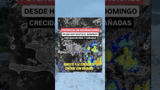 Atención urgente República Dominicana espera fuertes aguaceros a partir de hoy [upl. by Suravat919]