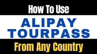 How To Use Alipay Tourpass Alipay for foreigners [upl. by Wickham]