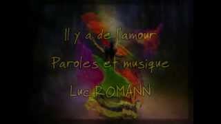 Luc ROMANN  Il y a de lamour [upl. by Naesal]