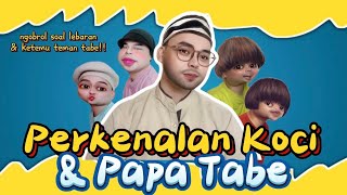 PERKENALAN KOCI amp PAPA TABE The Movie Pertama Kali Ketemu Langsung Di Buat Shock Berat 😂 [upl. by Arinaid27]