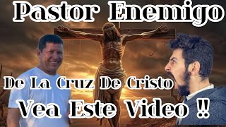 💥Pastor Afirma Que La Cruz Es Maldita ¿Será Eso CiertoVeamos Que Dice La Biblia 🔍 [upl. by Vanderhoek]