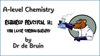 AQA A level Chemistry Required Practical 12  Thin Layer Chromatography TLC [upl. by Ninnahc205]