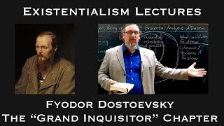 Fyodor Dostoevsky  The Grand Inquisitor Chapter  Existentialist Philosophy amp Literature [upl. by Eikcaj115]