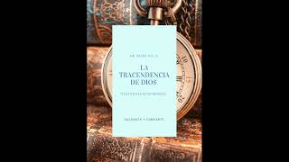 2  Aw tozer La tracendencia de Dios  Los atributos de Dios Vol 2 [upl. by Jerrold378]