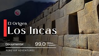 El Mejor Documental quotEL ORIGEN DE LOS INCASquot  Machu Picchu  Perú Vip 🇵🇪 [upl. by Morra]