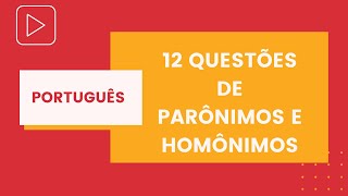 Parônimos e Homônimos  Questões de Concursos  Português [upl. by Anirba]